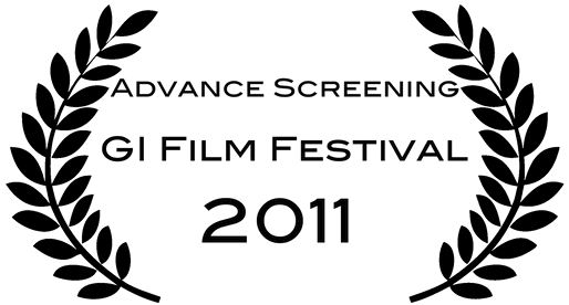 Advance Screening GI Film Festival 2011